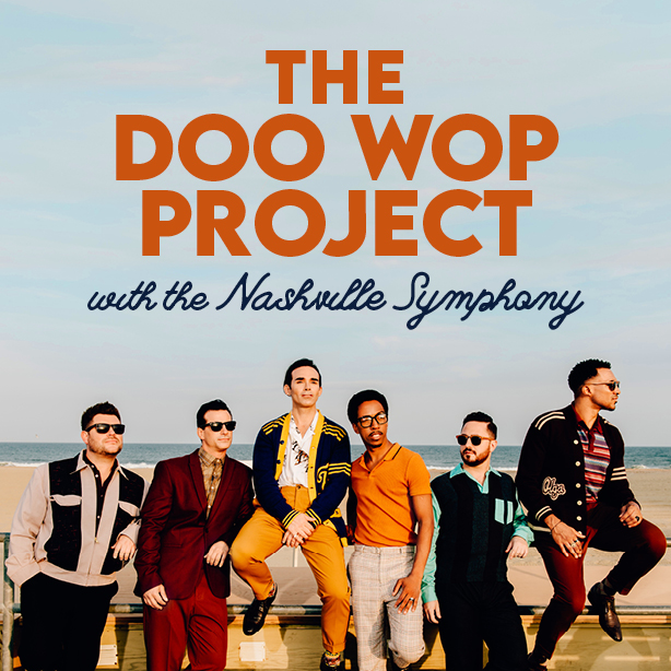 The Doo Wop Project with the Nashville Symphony