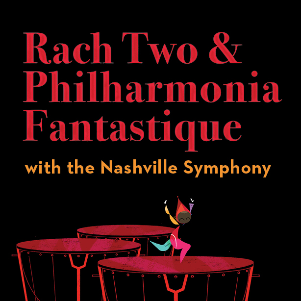 Rach Two & Philharmonia Fantastique with the Nashville Symphony