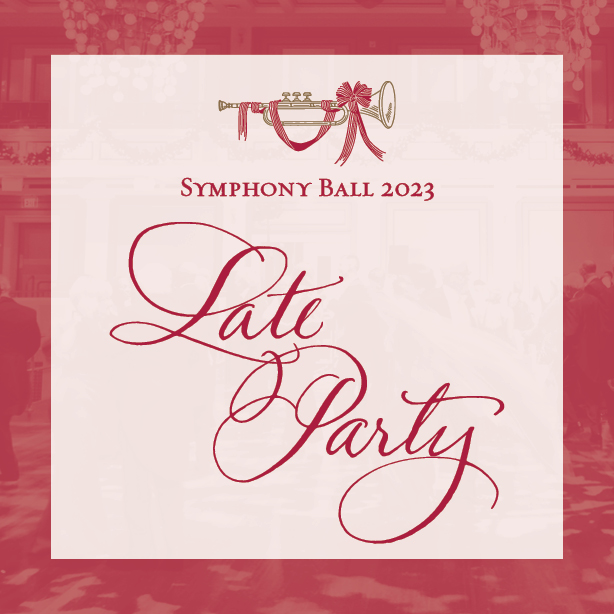 Symphony Ball 2023 Late Party
