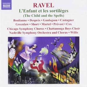 Ravel - L'Enfant et les Sortilèges